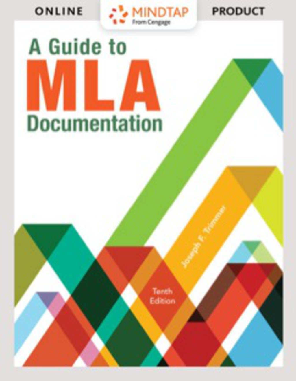 MindTap English for Trimmer's A Guide to MLA Documentation, 10th Edition [Instant Access], 1 term (6 months) 10th Edition â€“ PDF/EPUB Version Downloadable